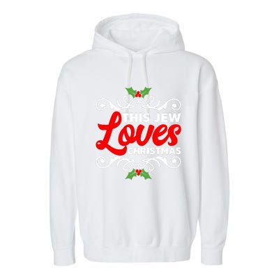 This Jew Loves Christmas Eve Celebration Winter Xmas Garment-Dyed Fleece Hoodie