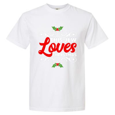 This Jew Loves Christmas Eve Celebration Winter Xmas Garment-Dyed Heavyweight T-Shirt