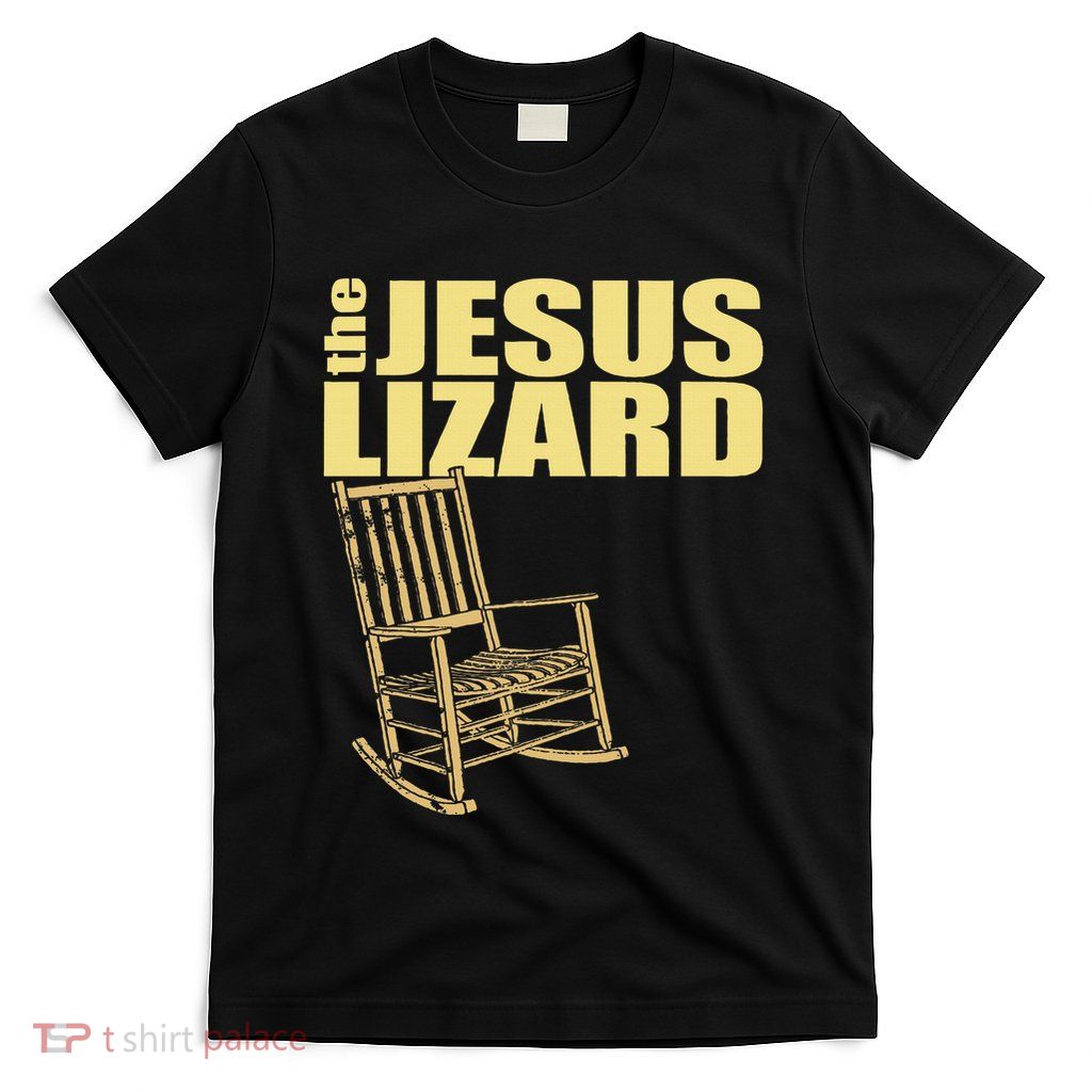The Jesus Lizard Funny Chair Saying Christian Faith Music T-Shirt
