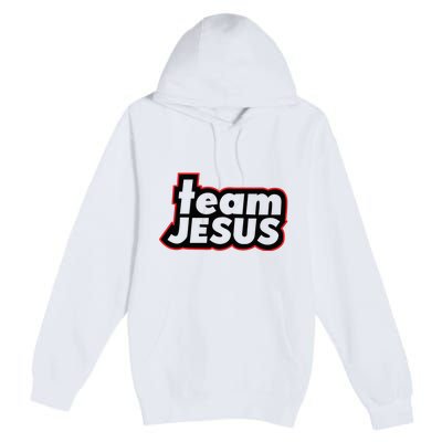 Team Jesus Lover Christian Religious Believers God Premium Pullover Hoodie