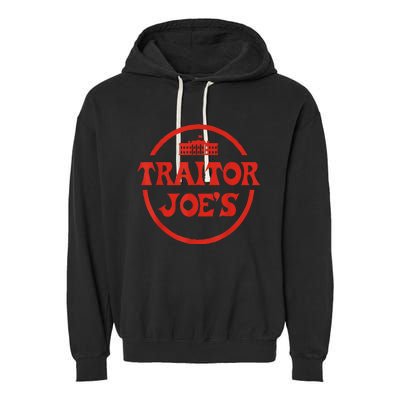 Traitor Joe's MAGA AntiBiden Funny Political Garment-Dyed Fleece Hoodie