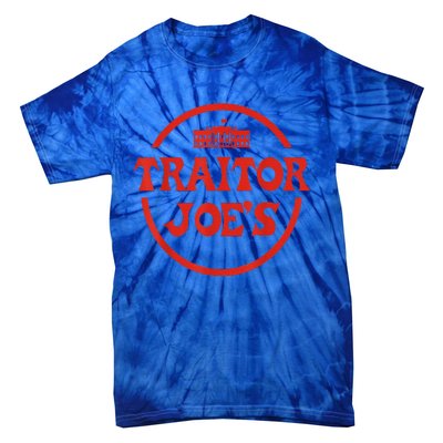 Traitor Joe's MAGA AntiBiden Funny Political Tie-Dye T-Shirt