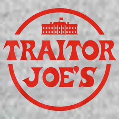 Traitor Joe's MAGA AntiBiden Funny Political T-Shirt