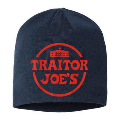 Traitor Joe's MAGA AntiBiden Funny Political Sustainable Beanie