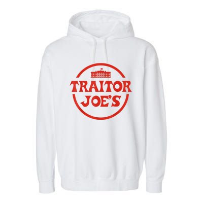 Traitor Joe's MAGA AntiBiden Funny Political Garment-Dyed Fleece Hoodie