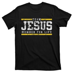 Team Jesus Member For Life Church T-Shirt