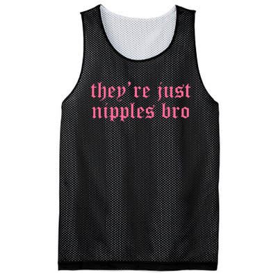 Theyre Just Nipples Bro Mesh Reversible Basketball Jersey Tank