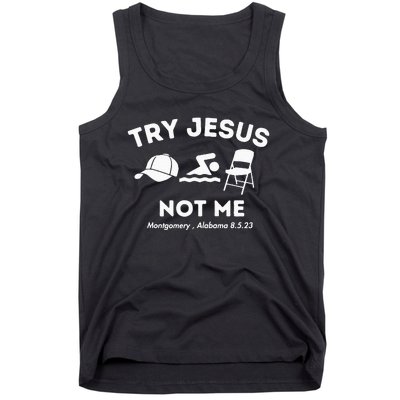 Try Jesus Not Me Montgomery Alabama Brawl Tank Top