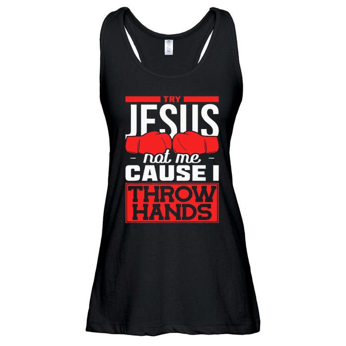 Try Jesus Not Me Cause I Throw Hands Boxing Ladies Essential Flowy Tank