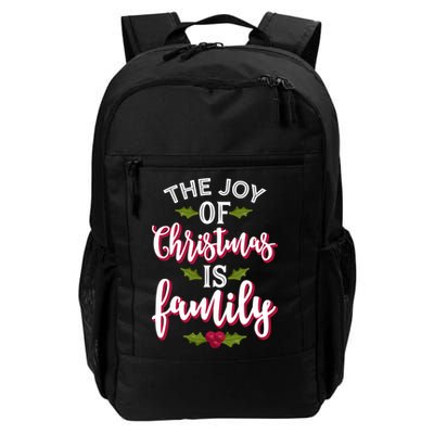 The Joy Of Christmas Is Family Holiday Xmas Gift Daily Commute Backpack
