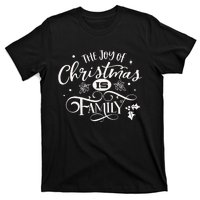 The Joy Of Christmas Is Family T-Shirt