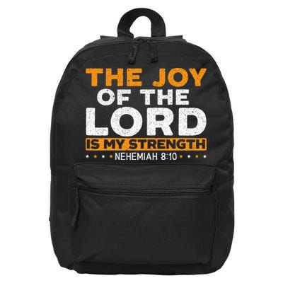 The Joy Of The Lord Is My Strength Christian Believer 16 in Basic Backpack