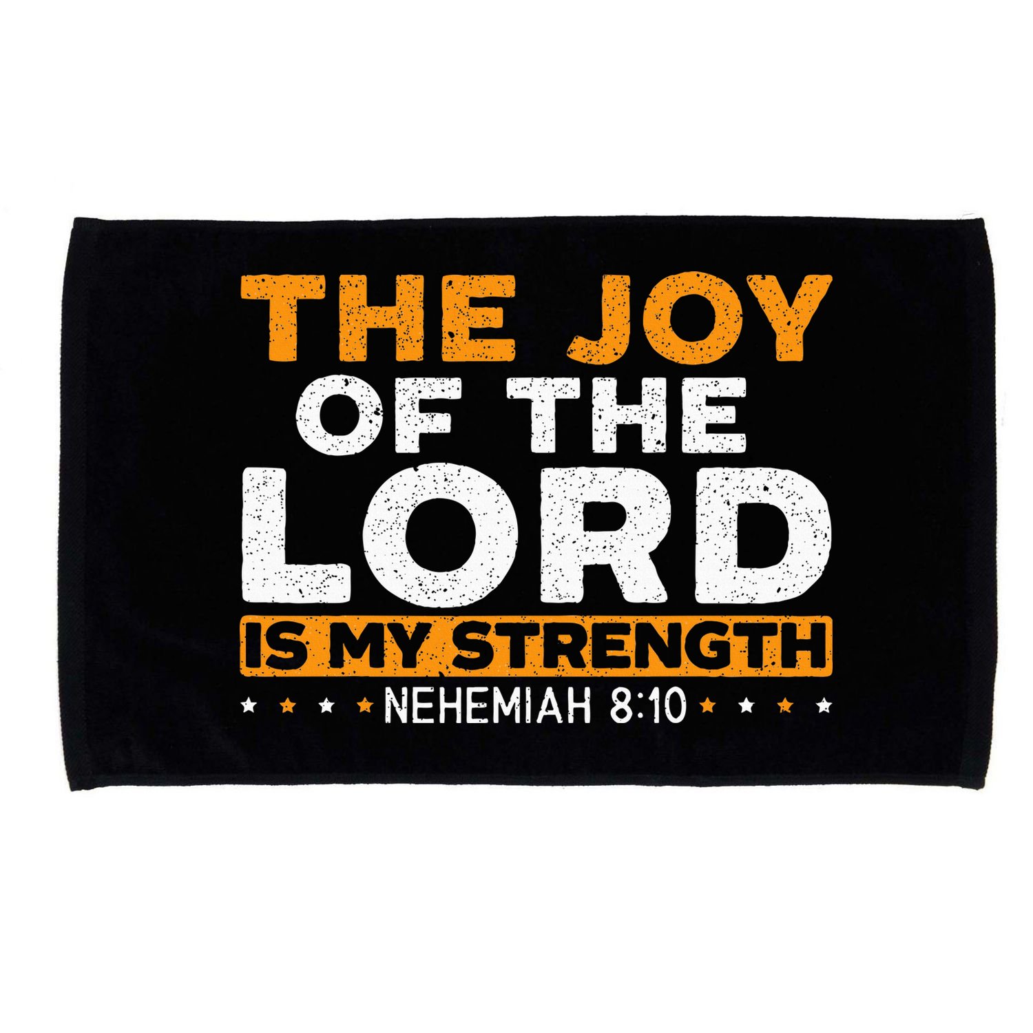 The Joy Of The Lord Is My Strength Christian Believer Microfiber Hand Towel