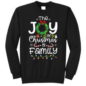 The Joy Of Christmas Is Family Xmas Family Tall Sweatshirt