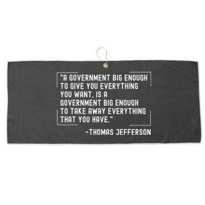 Thomas Jefferson Quote A Government Big Enough Liberty Large Microfiber Waffle Golf Towel