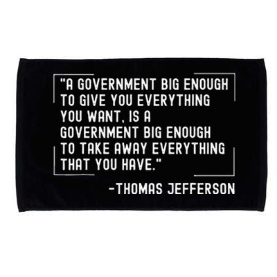 Thomas Jefferson Quote A Government Big Enough Liberty Microfiber Hand Towel