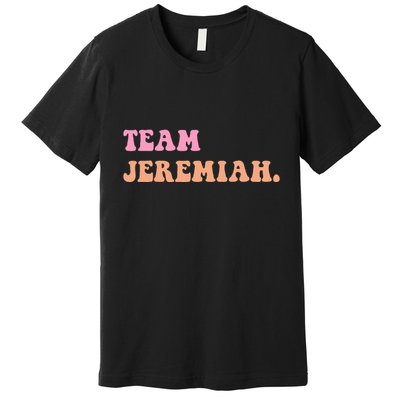 Team Jeremiah Retro Groovy Premium T-Shirt