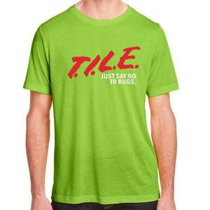 Tile Just Say No To Rugs Adult ChromaSoft Performance T-Shirt