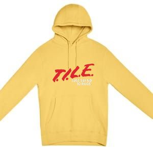 Tile Just Say No To Rugs Premium Pullover Hoodie