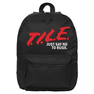 Tile Just Say No To Rugs 16 in Basic Backpack