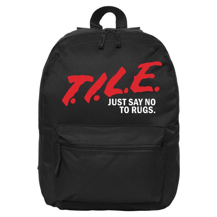 Tile Just Say No To Rugs 16 in Basic Backpack