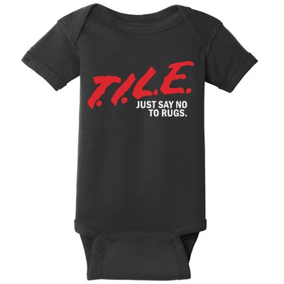 Tile Just Say No To Rugs Baby Bodysuit