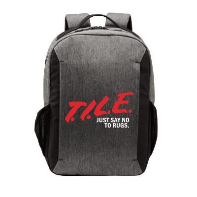 Tile Just Say No To Rugs Vector Backpack