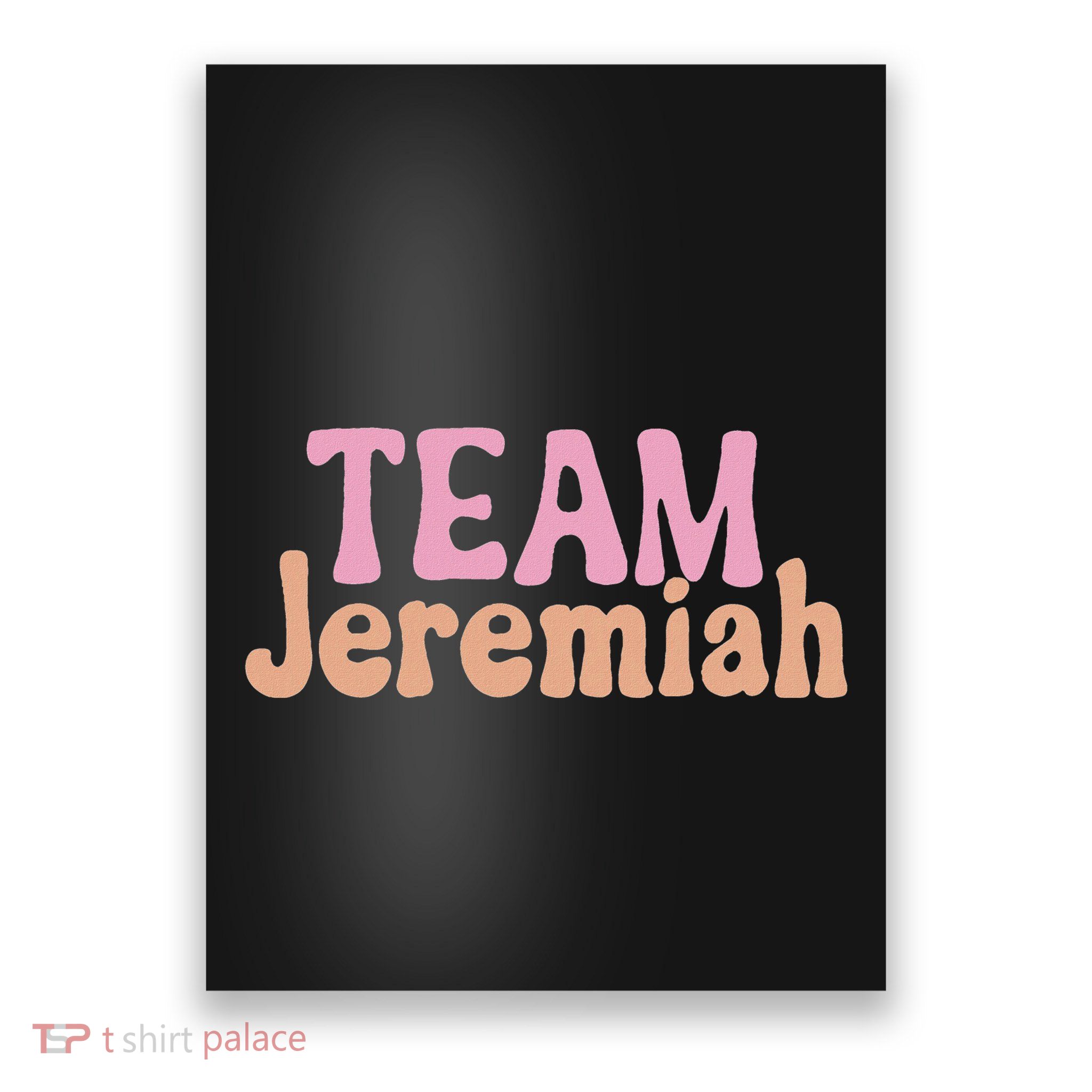 Team Jeremiah Poster