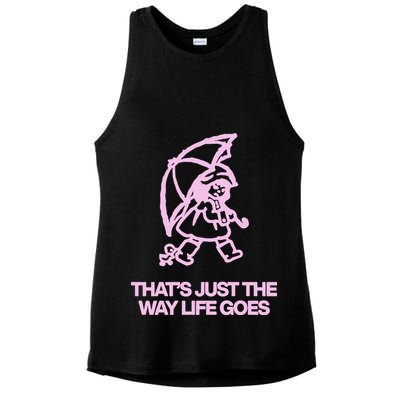 ThatS Just The Way Life Goes Ladies PosiCharge Tri-Blend Wicking Tank
