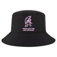 ThatS Just The Way Life Goes Cool Comfort Performance Bucket Hat