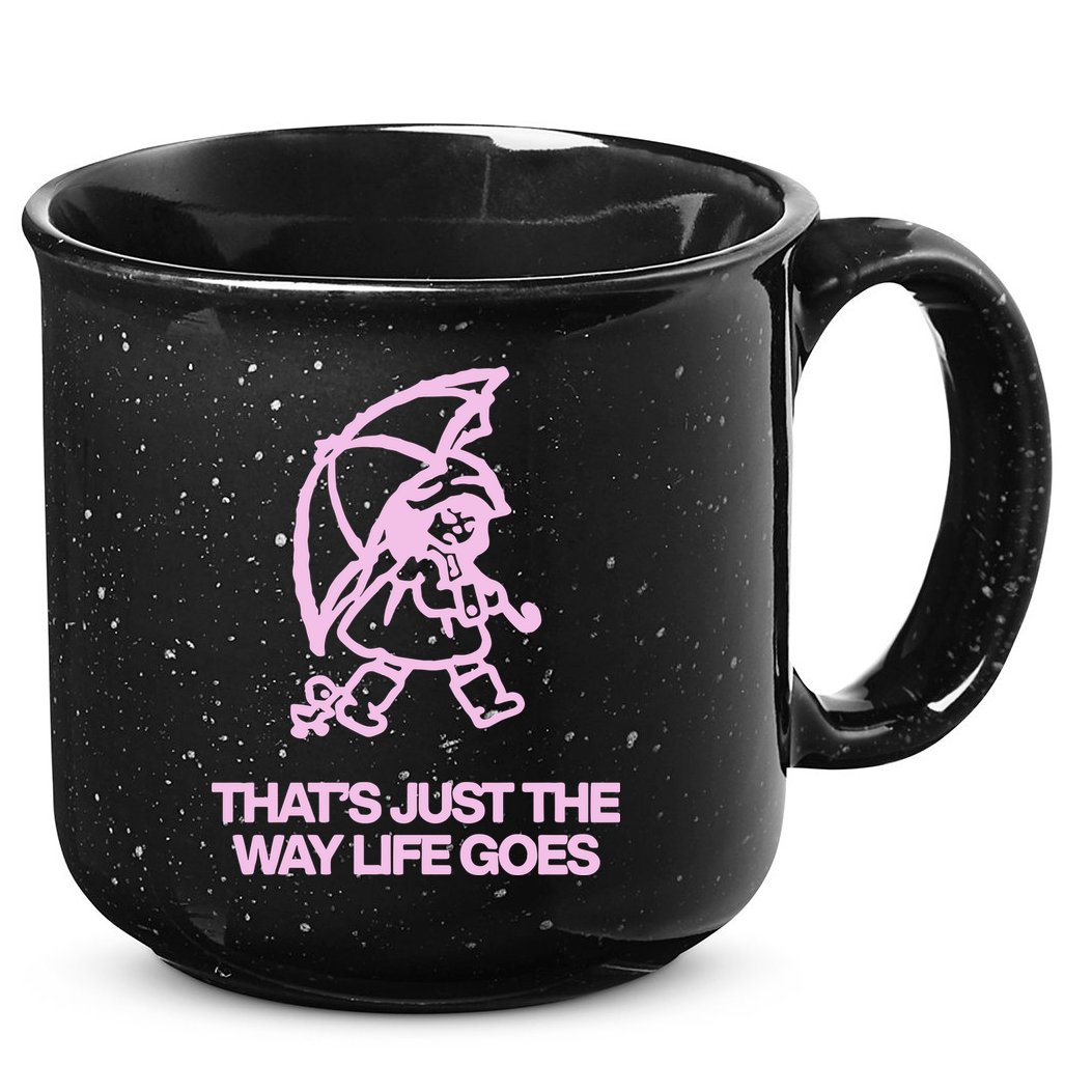 ThatS Just The Way Life Goes 15oz Campfire Ceramic Mug