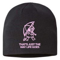 ThatS Just The Way Life Goes Sustainable Beanie