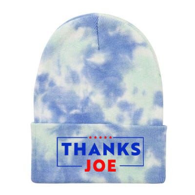 Thanks Joe Thank You Joe Biden Thank You President Tie Dye 12in Knit Beanie