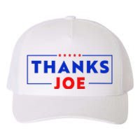 Thanks Joe Thank You Joe Biden Thank You President Yupoong Adult 5-Panel Trucker Hat