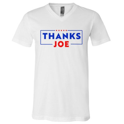 Thanks Joe Thank You Joe Biden Thank You President V-Neck T-Shirt