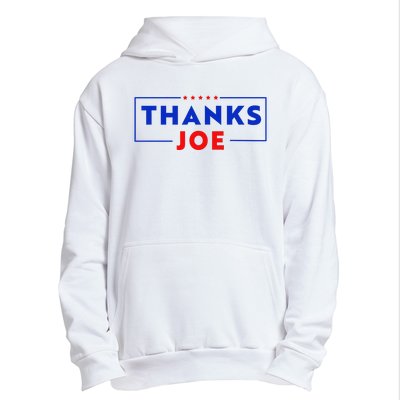 Thanks Joe Thank You Joe Biden Thank You President Urban Pullover Hoodie