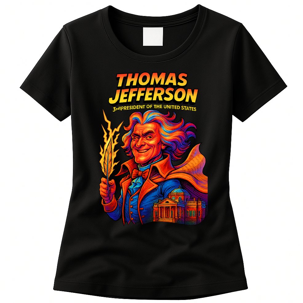 Thomas Jefferson The 3rd President Presidential Chronicles Womens T-Shirt