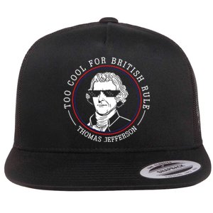 Thomas Jefferson Too Cool For British Rule Patriotic Flat Bill Trucker Hat