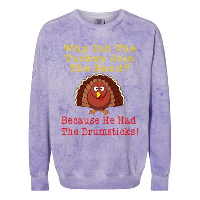 Thanksgiving Joke Turkey Drumsticks Band Drummer Colorblast Crewneck Sweatshirt