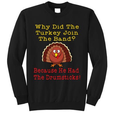 Thanksgiving Joke Turkey Drumsticks Band Drummer Sweatshirt