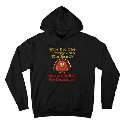 Thanksgiving Joke Turkey Drumsticks Band Drummer Tall Hoodie