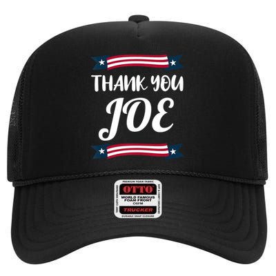 Thanks Joe Thank You Joe Biden High Crown Mesh Back Trucker Hat