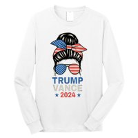 Trump Jd Vance Messy Bun Us Flag And Star Trump Vance 2024 Long Sleeve Shirt