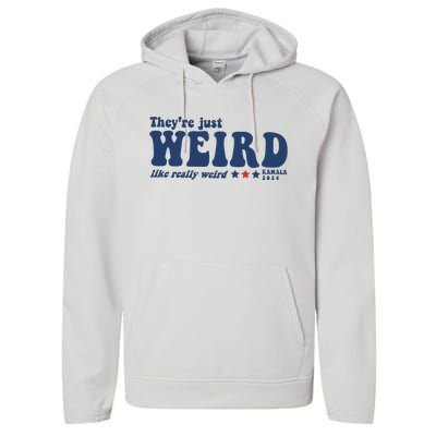 TheyRe Just Weird Antitrump Performance Fleece Hoodie