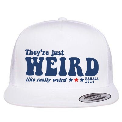 TheyRe Just Weird Antitrump Flat Bill Trucker Hat