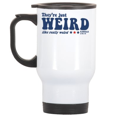 TheyRe Just Weird Antitrump Stainless Steel Travel Mug