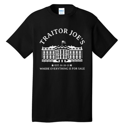 Traitor JoeS Where Everything Is For Sale Tall T-Shirt