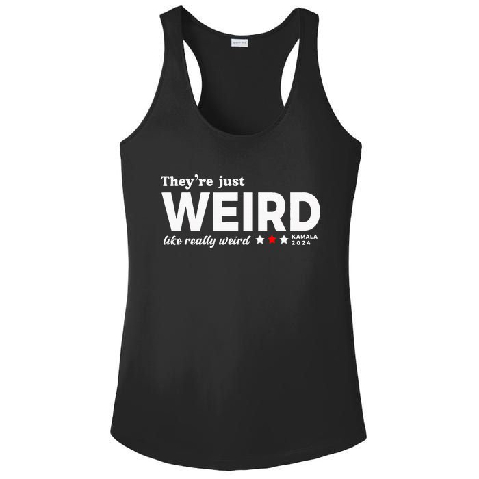 TheyRe Just Weird Kamala Harris 2024 Antitrump Ladies PosiCharge Competitor Racerback Tank