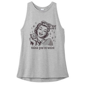 TheyRe Just Weird Cat Ladies For Kamala Harris Ladies PosiCharge Tri-Blend Wicking Tank