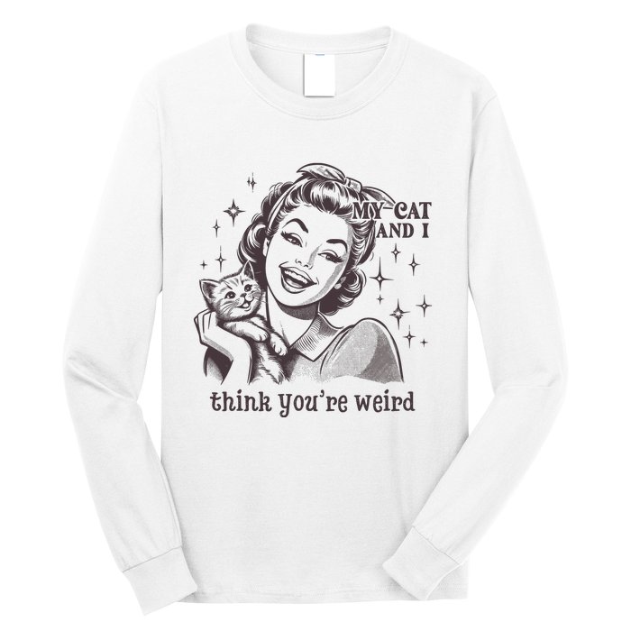 TheyRe Just Weird Cat Ladies For Kamala Harris Long Sleeve Shirt